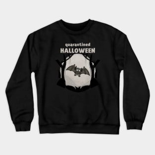 Cute bat Quarantined halloween Crewneck Sweatshirt